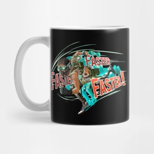 Octane - Faster! Faster! Faster! Mug